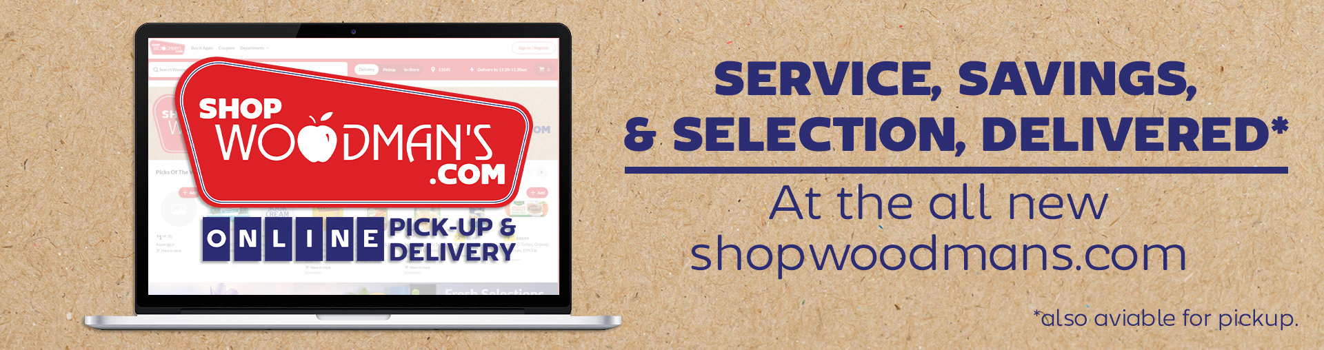 Service, Savings, and Selection Delivered at ShopWoodmans.com