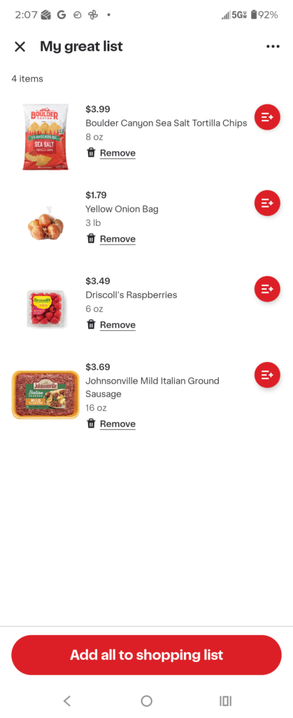 Tap the red circle next to each item to add that item to your shopping list or cart. Click Add all to shopping list to add all them items to your shopping list or cart.